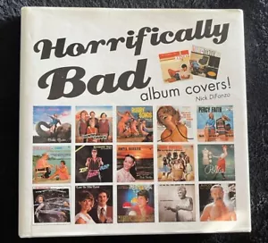 ‘Horrifically Bad Album Covers!’ Nick DiFonzo Hardcover VG Barnes & Noble - Picture 1 of 3