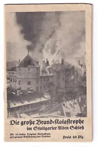 Folleto histórico "El gran desastre del incendio en el antiguo castillo de Stuttgart" - Imagen 1 de 1