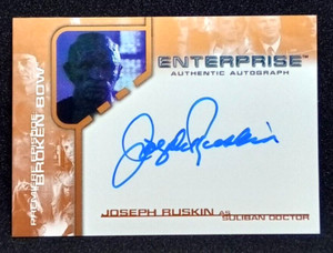 STAR TREK: ENTERPRISE "Broken Bow" Signed by JOSEPH RUS as Suliban Doctor #BBA3