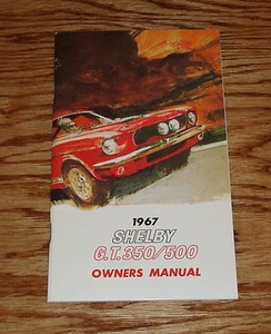 1967 Ford Shelby Cobra GT 350 GT 500 Owners Operators Manual 67 - Bild 1 von 1