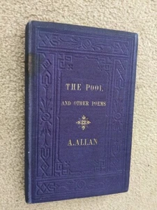 archibald allan der pool sinniert wahnsinnige gedichte dunfermline 1873 autor beschriftet - Bild 1 von 7
