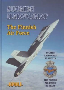 Kalevi Reiman / Suomen ilmavoimat 80 vuotta = The Finnish Air Force 80 years - Picture 1 of 2