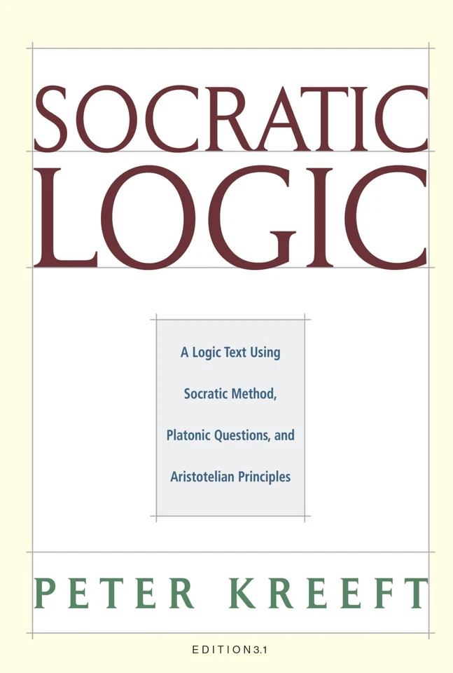 Socratic Logic: A Logic Text using Socratic Method, Platonic Questions, and ... - Image 1 of 1