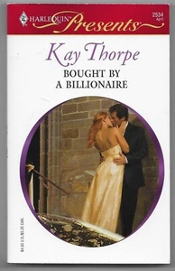 Bedded by Blackmail Ser.: Bought by a Billionaire by Kay Thorpe (2006, Perfect) - Imagen 1 de 2