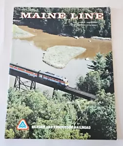 1977 Bangor And Aroostook Railroad Maine Line Employee Magazine JUL - AUG - SEPT - Picture 1 of 2