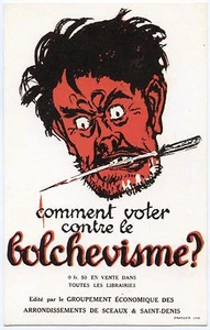 POLITIQUE. COMMENT VOTER CONTRE LE BOLCHEVISME. - Foto 1 di 1