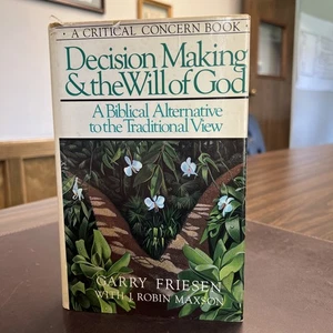Decision Making and the Will of God: A Biblical…View | Garry Friesen VTG HCDJ - Picture 1 of 18