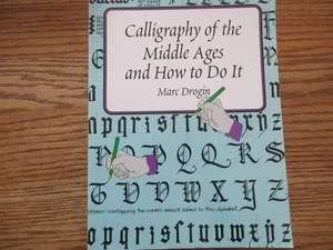 Calligraphy of the Middle Ages and How to Do It (Marc Drogin) - Imagen 1 de 2