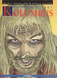 Einsam stirbt Kolumbus Hardcover Comic von Nussbaumer / Putzker in Topzustand - Bild 1 von 1