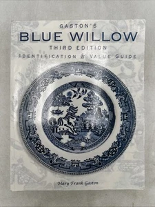 Gaston's Blue Willow: Identification & Value guide, 3rd Edition - GOOD - Picture 1 of 12