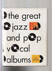 THE GREAT JAZZ & POP VOCAL ALBUMS-FRIEDWALD-GREAT CLASSIC GUIDE-1ST 2017 HB/J NF
