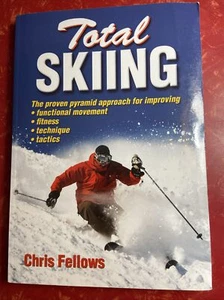 Total Skiing by Chris Fellows (2010, Trade Paperback) - Picture 1 of 4
