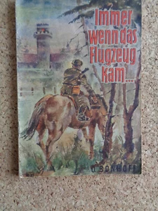 Immer wenn das Flugzeug kam.. - Romanheft, DDR, Heft 22, Zur Abwehr Bereit, 1956 - Bild 1 von 4
