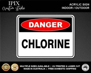 CHLORINE - DANGER - ACRYLIC SIGN | HEALTH & SAFETY - Picture 1 of 6
