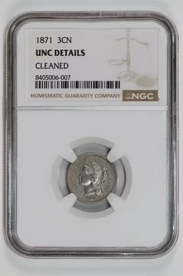 1871 THREE CENT NICKEL NGC UNC DETAILS - Image 1 of 2