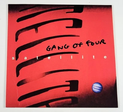 GANG OF FOUR - Satellite (CDS/1991 Polydor Records 867 503-2) 4 Tracks / G+ - Image 1 of 3