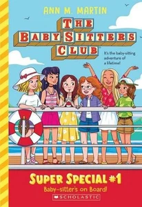 Baby-Sitters on Board! - The Baby-Sitters Club Super Special Series (Book 1): Th - Picture 1 of 1
