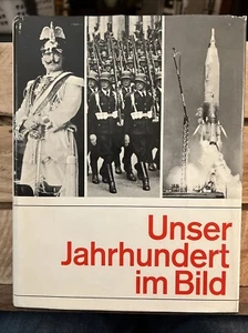 Unser Jahrhundert im Bild by Golo Mann, Paul Kluke, et al. (1964 Hardcover DJ) - Picture 1 of 11