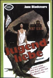 Jugendliebe (Nr. 138R81) Super-Roman Blackmore, Jane: - Bild 1 von 1
