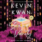 Sex And Vanity A Novel   By Kevin Kwan 2020 Unabridged Audio Cd