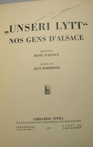 ALSACE/USERI LYTT/NOS GENS D'ALSACE/ED ISTRA/1931/DESSINS DE J.SCHERBECK/SIGNE - Picture 1 of 7