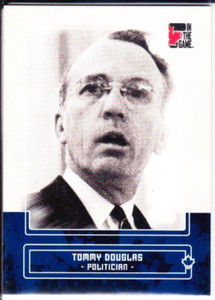 #92 TOMMY DOUGLAS 2011 Canadiana "In The Game" Sapphire 1/50 Politician
