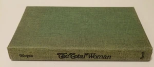 Total Woman by Marabel Morgan (1973 Hardcover ~ No dust jacket) - Picture 1 of 4