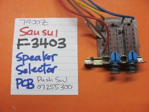 📈SANSUI F-3403 SPEAKER SELECTOR PCB SWITCHES 07255300 7900Z STEREO RECEIVER - Picture 1 of 1