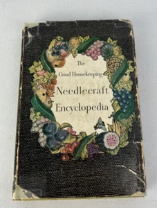 The Good HouseKeeping Needlecraft Encyclopedia - Vintage 1949 Hardcover Book - Picture 1 of 10