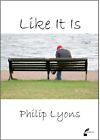 Like It Is by Philip Lyons Book The Cheap Fast Free Post
