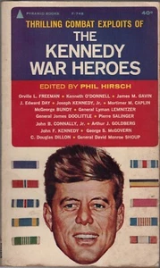 The Kennedy War Heroes edited by Phil Hirsch - 1962 First Printing PB Book - Picture 1 of 1