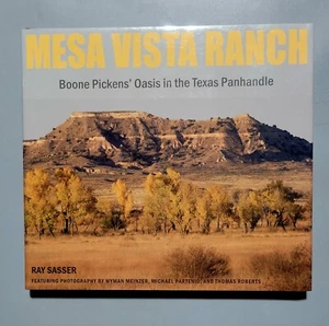 Mesa Vista Ranch: Boone Pickens' (signed) Oasis in the Texas Panhandle-VG-HC - Imagen 1 de 4