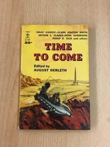 1958 Berkley Books - Time to Come by August Derleth Paperback Book - Imagen 1 de 4