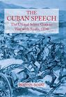 The Cuban Speech The United States Goes To War With Spain 1898