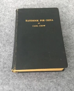 CARL CROW 1933 HANDBOOK FOR CHINA WITH MAPS OF SHANGHAI, HONG KONG, PEKING - Picture 1 of 12
