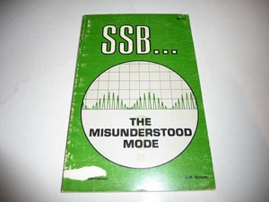 SSB...THE MISUNDERSTOOD MODE - J.B. WILSON-1978 PB-FREE SHIPPING-CB & HAM Radio - Picture 1 of 5