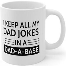 I Keep All My Jokes In A Dad A Base Tasse, Vatertagsgeschenk, Kaffeetasse...