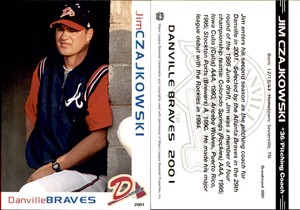 Jim Czajkowski 2001 Grandstand Danville Braves #NNO Card *AutographDen*