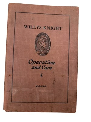 RARO LIBRO MANUAL WILLYS-KNIGHT OPERACIÓN Y CUIDADO MODELO 70-B ORIGINAL 1929 Foto 1 de 4