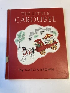 The Little Carousel by Marcia Brown vintage 1946 hardcover Charles Scriberners - Picture 1 of 7