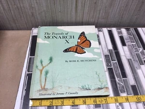 The Travels of Monarch X Ross E Hutchins Weekly Reader Book Club 1966 Hardcover - Picture 1 of 17