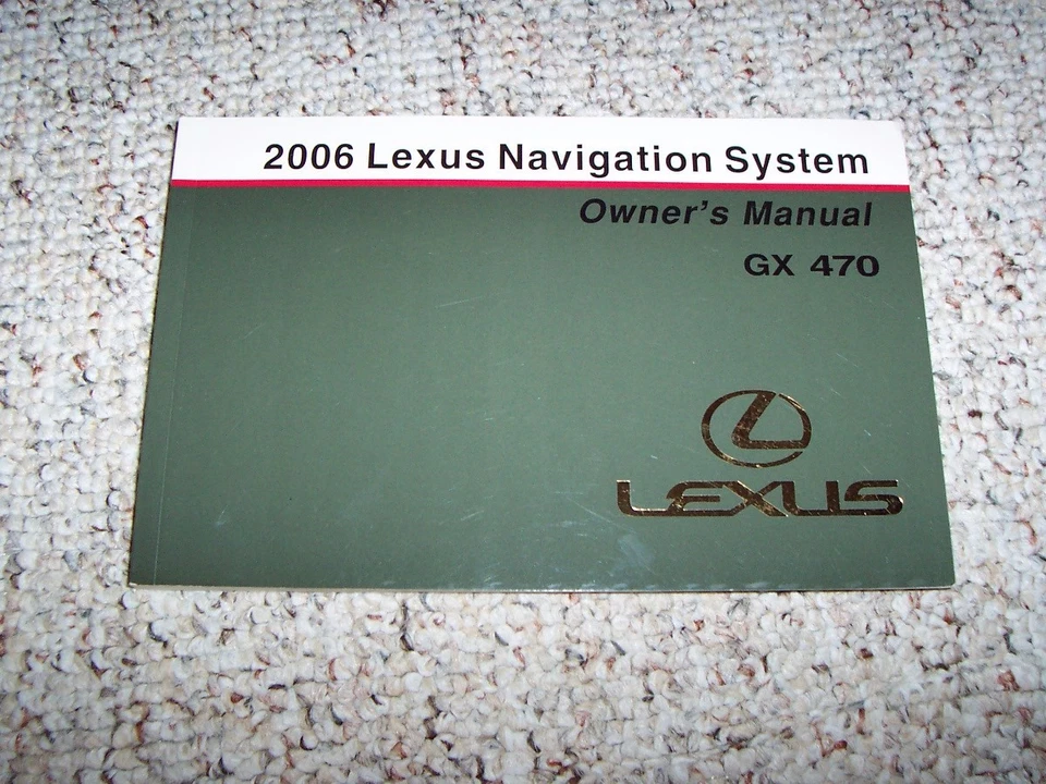 2006 Lexus GX470 GX 470 Navigation System Owner User Manual Guide Book xz - Image 1 of 1