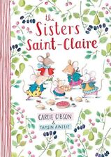 The Sisters Saint-Claire by Gibson, Carlie Hardback Book The Fast Free Shipping
