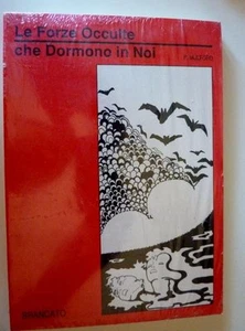 P.Mulford  LE FORZE OCCULTE CHE DORMONO IN NOI  Brancato edit. 1990 - Picture 1 of 1