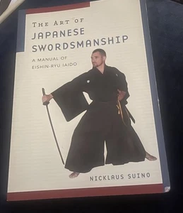 Die Kunst der japanischen Schwertkunst: Ein Handbuch von Eishin-Ryu Iaido von Suino, Nickl - Bild 1 von 2