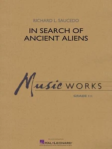 In Search of Ancient Aliens Richard L. Saucedo Set Concert Band Hal Leonard - Picture 1 of 2