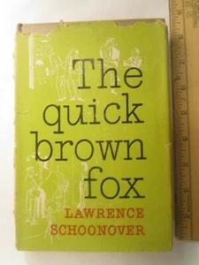Hardcover in jacket THE QUICK BROWN FOX Lawrence Schooner 1952 First Ed [Z295e] - Imagen 1 de 5