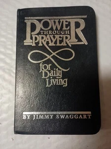 Power Through Prayer for Daily Living by Jimmy Swaggart (1985) Y12 - Picture 1 of 1