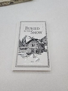 BURIED IN THE SNOW (RARE COLLECTOR'S SERIES) - Hardcover By FRANZ HOFFMAN - - Picture 1 of 5