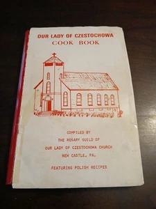 KOCHBUCH, UNSERE LIEBE FRAU VON CZESTOCHAU KIRCHE, NEUES SCHLOSS PA, POLNISCHE REZEPTE - Bild 1 von 15